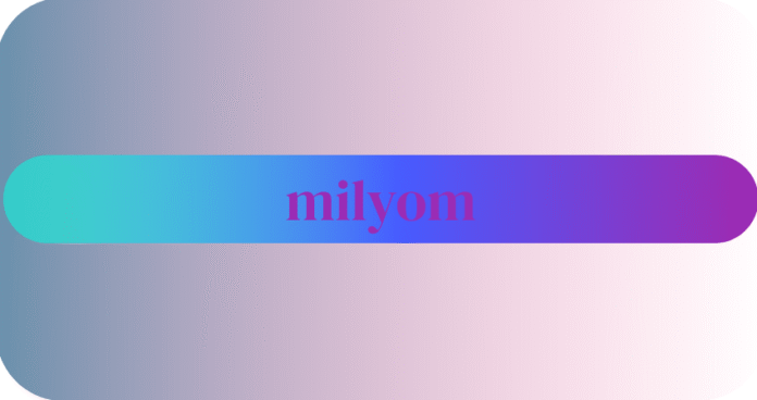 milyom milyom