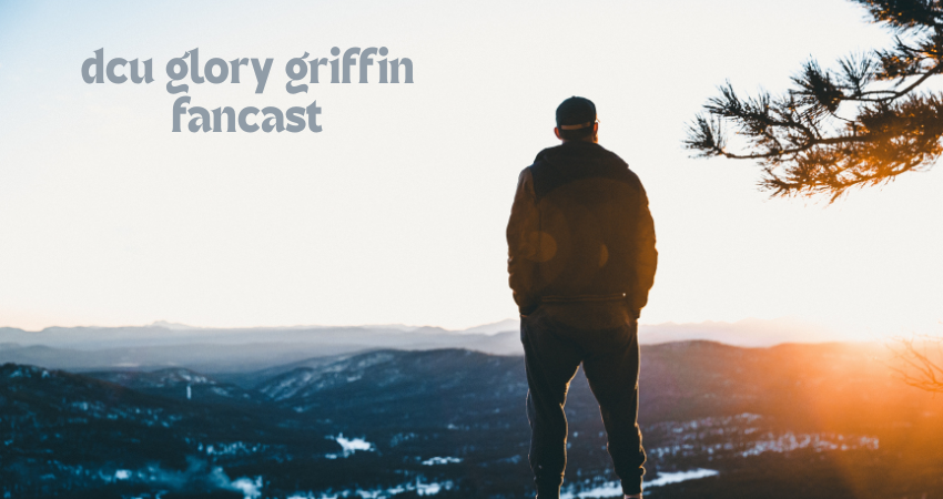 dcu glory griffin fancast